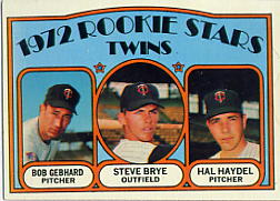 1972 Topps Baseball Cards      028      Bob Gebhard/Steve Brye/Hal Haydel RC